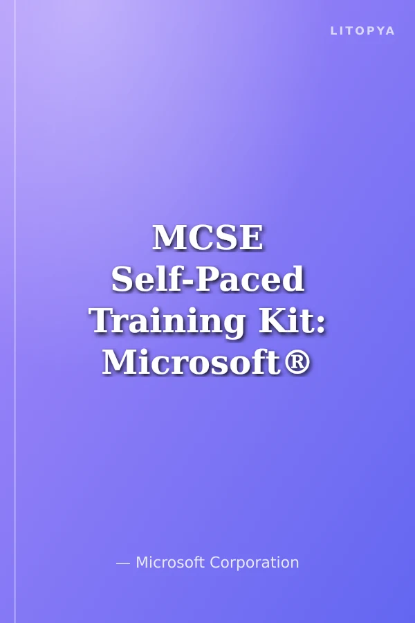 MCSE Self-Paced Training Kit: Microsoft® Windows® 2000 Core Requirements, SecondEdition, Exams 70-210, 70-215, 70-216, 70-217