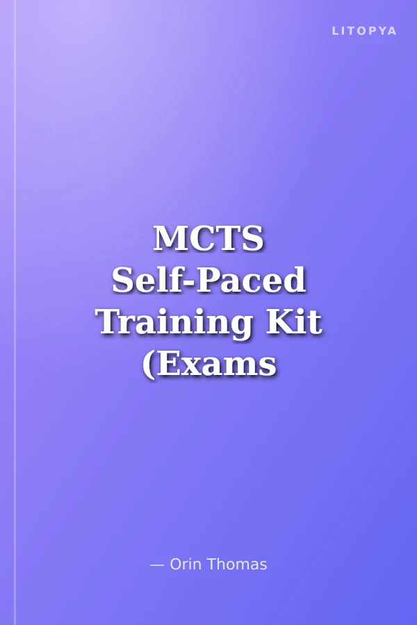 MCTS Self-Paced Training Kit (Exams 70-648 and 70-649): Transitioning your MCSA/MCSE to Windows Server 2008 Technology Specialist