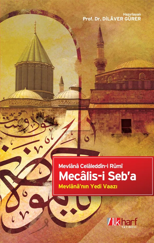 Mecalis-i Seb'a Mevlana'nın Yedi Vaazı