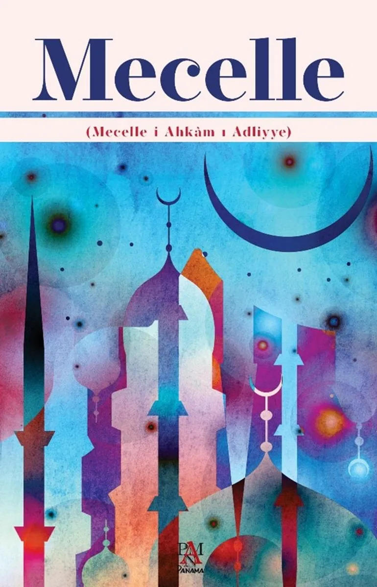 Mecelle (Mecelle-i Ahkam-ı Adliyye)