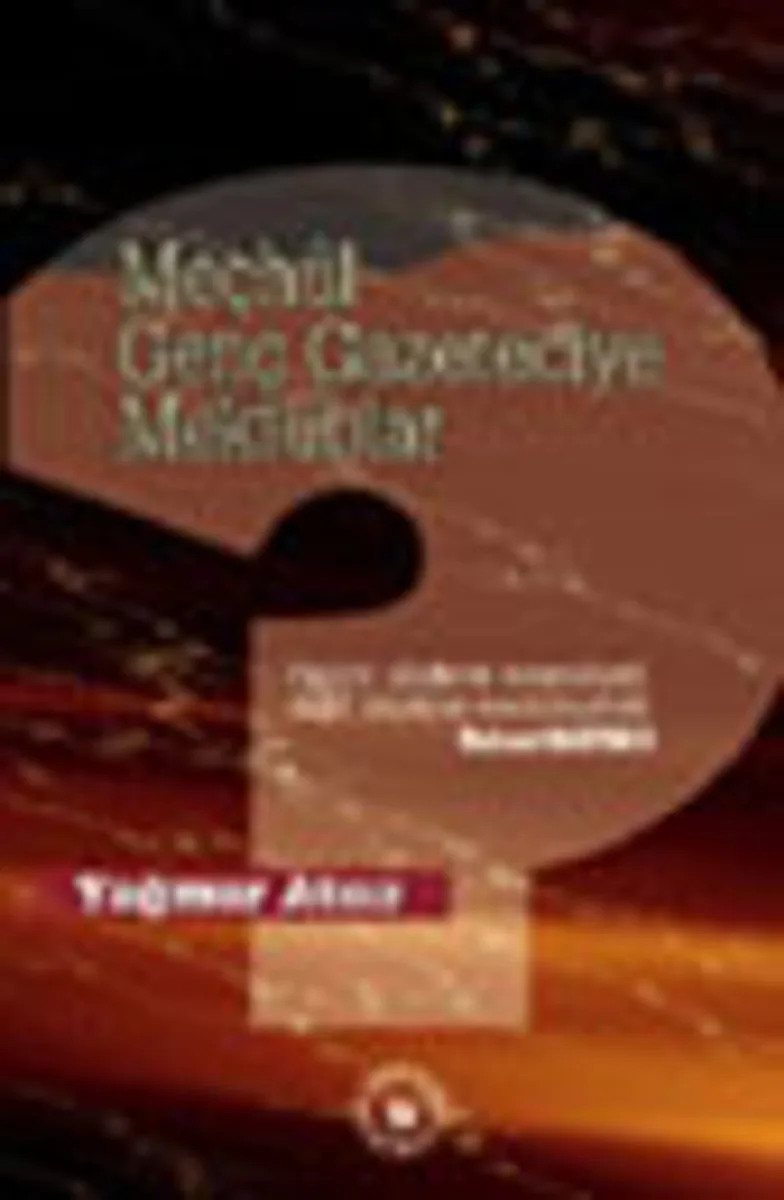 Meçhul Genç Gazeteciye Mektuplar