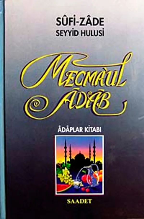Mecmaul Adab Adaplar Kitabı (İthal Kağıt)
