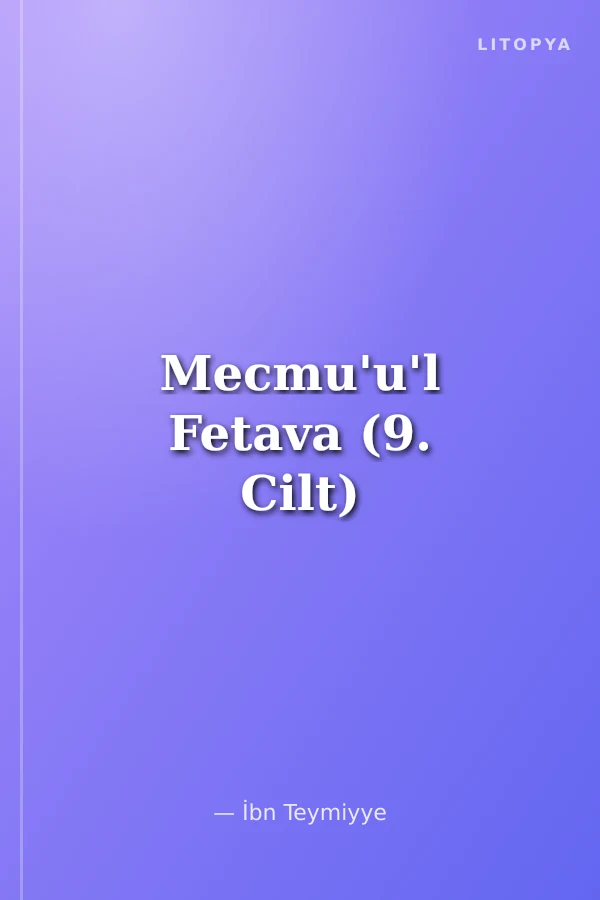 Mecmu'u'l Fetava (9. Cilt)