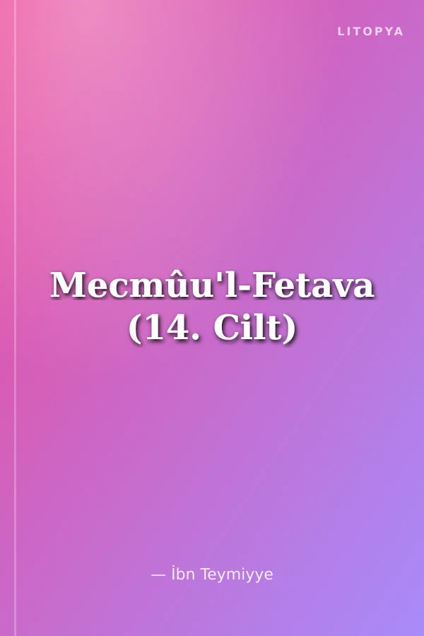 Mecmûu'l-Fetava (14. Cilt)