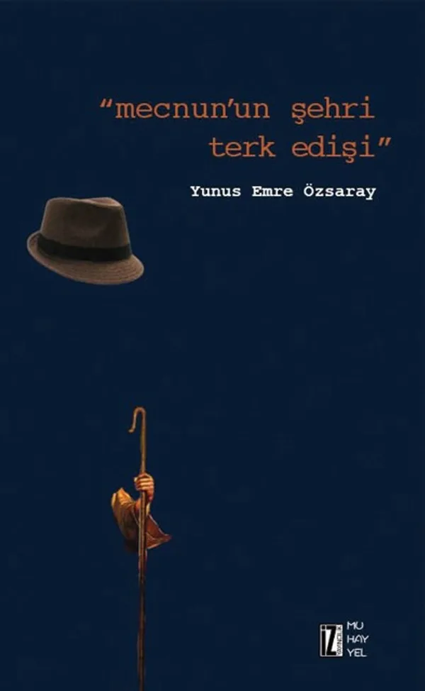 Mecnun'un Şehri Terk Edişi