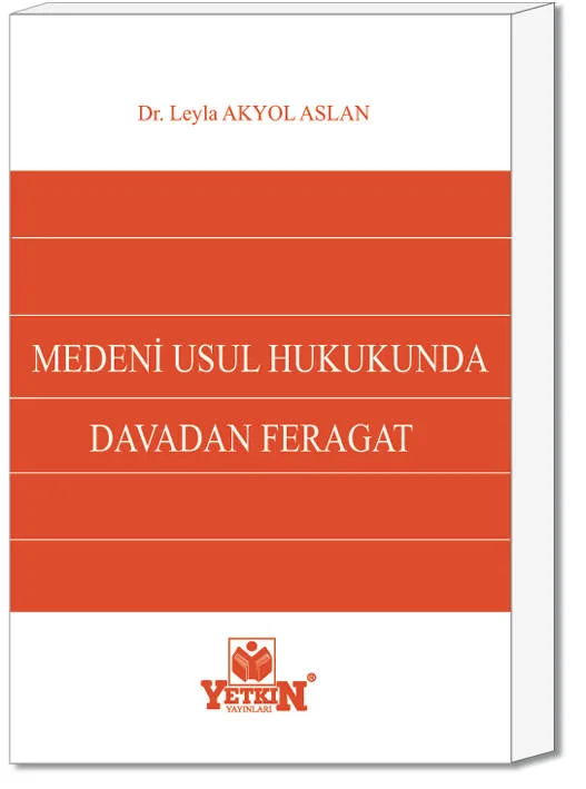 Medenî Usul Hukukunda Davadan Feragat