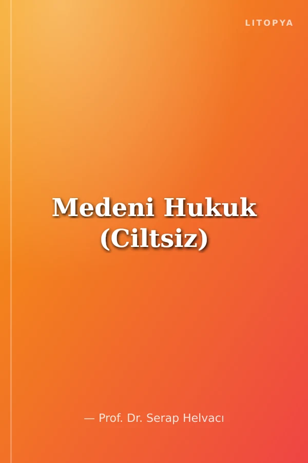 Medeni Hukuk (Ciltsiz)