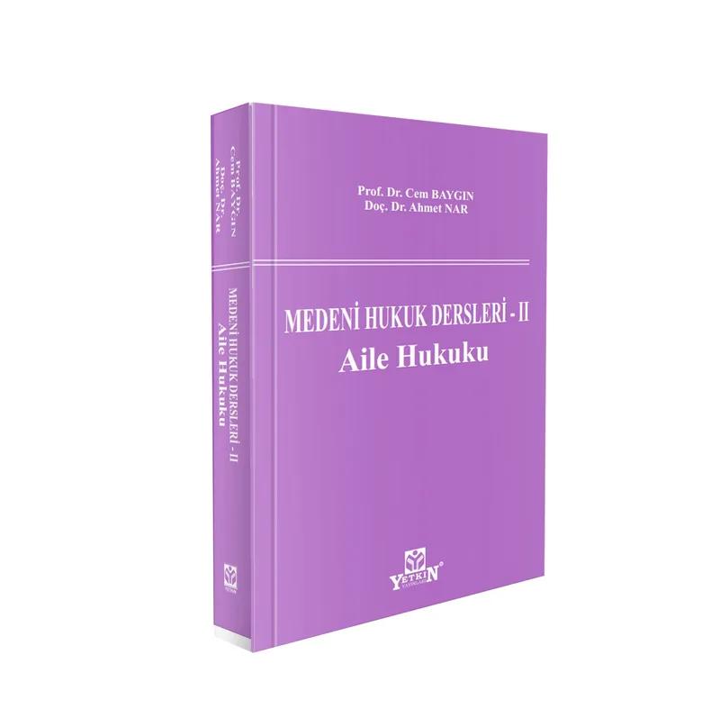 MEDENİ HUKUK DERSLERİ - II Aile Hukuku
