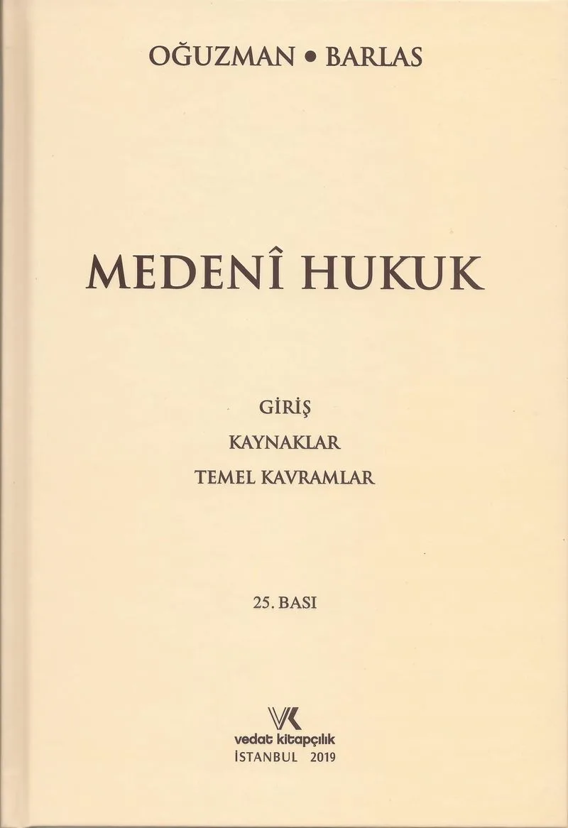 Medeni Hukuk Giriş-Kaynaklar-Temel Kavramlar