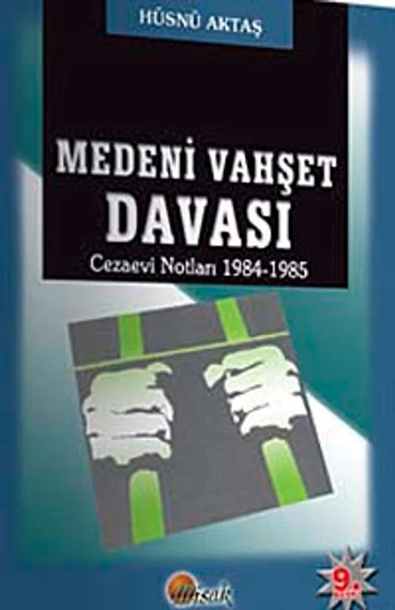 Medeni Vahşet Davası Cezaevi Notları 1984-1985