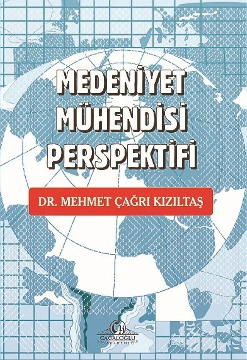 Medeniyet Mühendisi Perspektifi