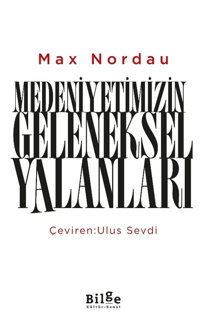 Medeniyetimizin Geleneksel Yalanları