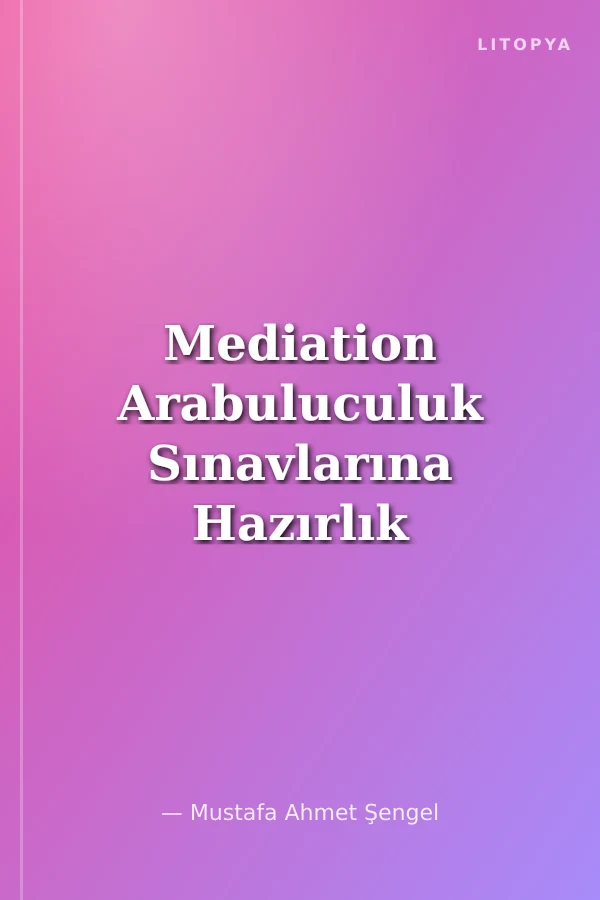 Mediation Arabuluculuk Sınavlarına Hazırlık
