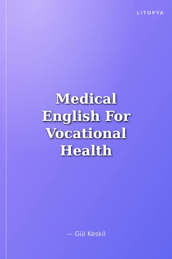 Medical English For Vocational Health Schools
