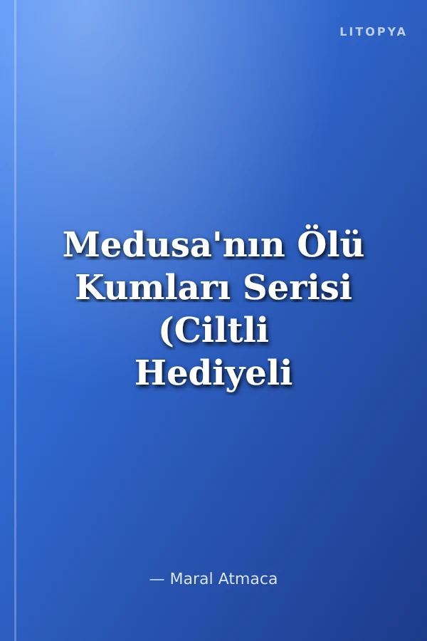 Medusa'nın Ölü Kumları Serisi (Ciltli Hediyeli Kilitli Kutu)