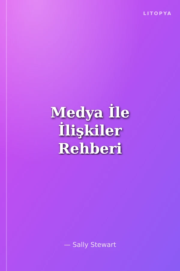 Medya İle İlişkiler Rehberi