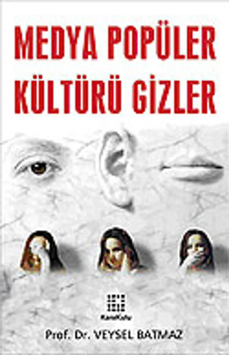 Medya Popüler Kültürü Gizler