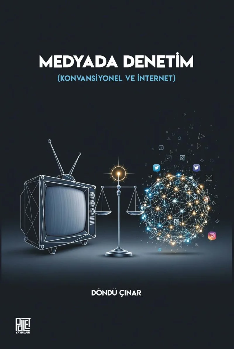 Medyada Denetim (Konvansiyonel Ve İnternet)