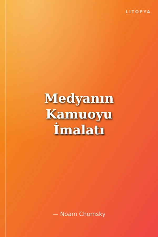 Medyanın Kamuoyu İmalatı