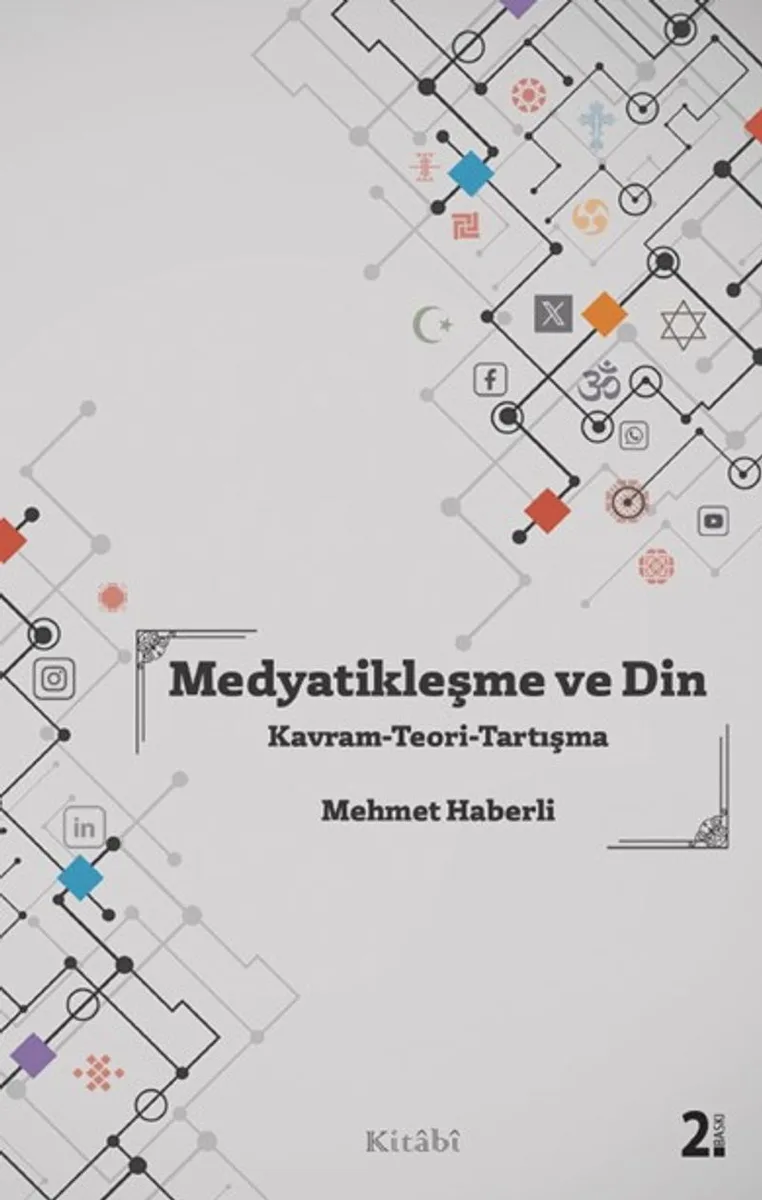 Medyatikleşme ve Din Kavram-Teori-Tartışma
