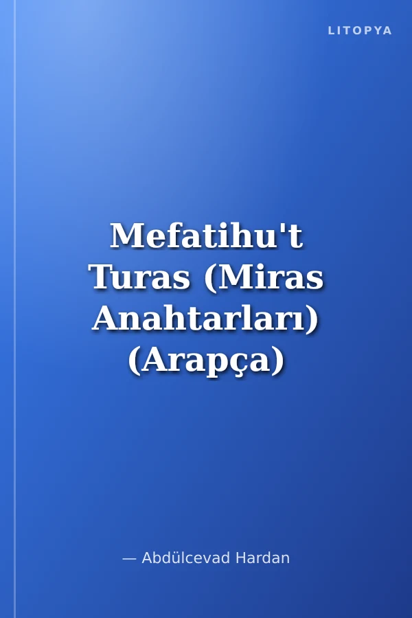 Mefatihu't Turas (Miras Anahtarları) (Arapça)