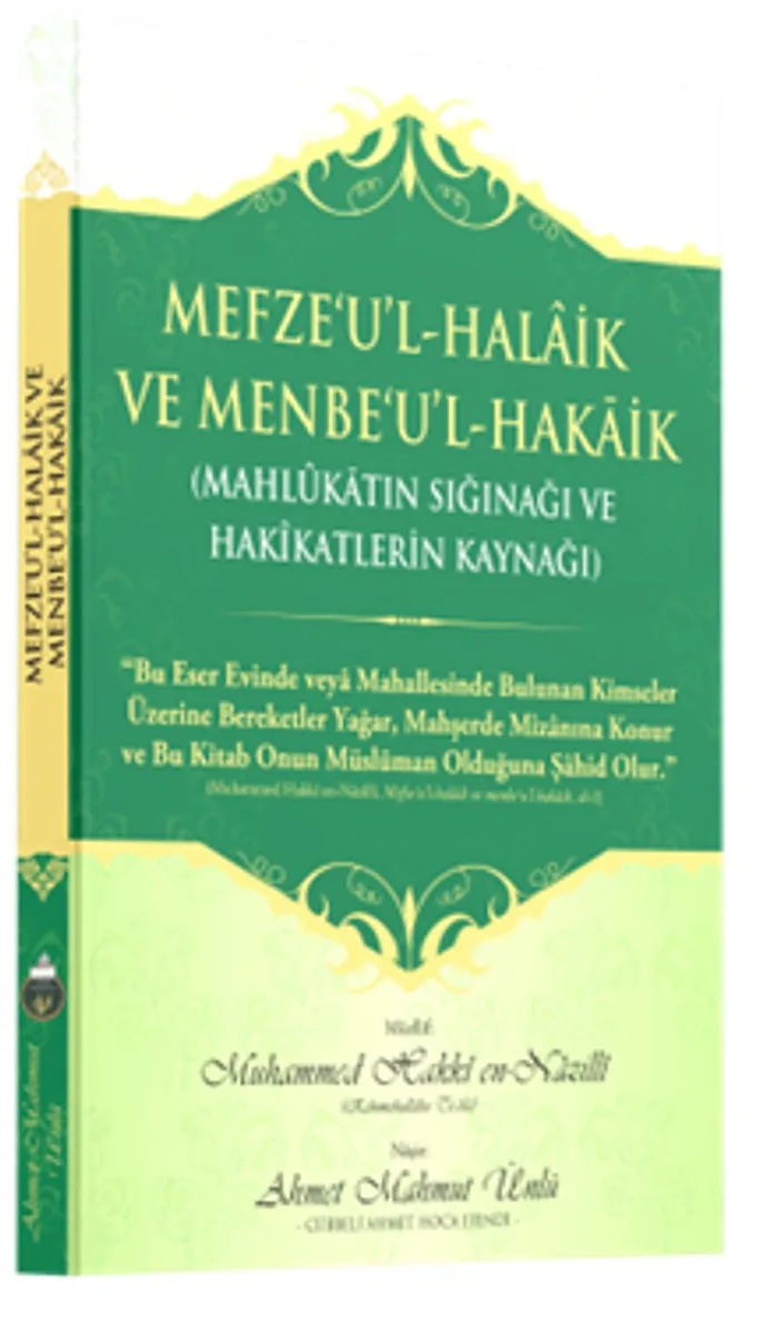 Mefze'u'l-Halaik ve Menbe'u'l-Hakaik