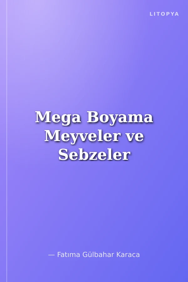 Mega Boyama Meyveler ve Sebzeler