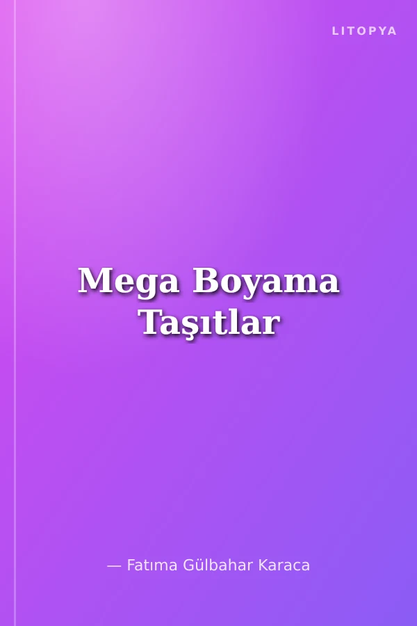 Mega Boyama Taşıtlar