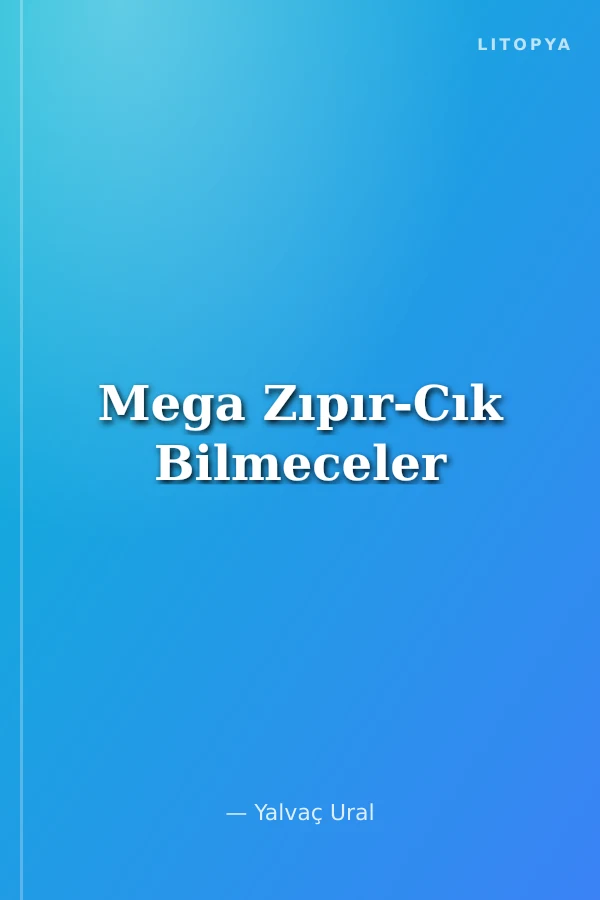 Mega Zıpır-Cık Bilmeceler