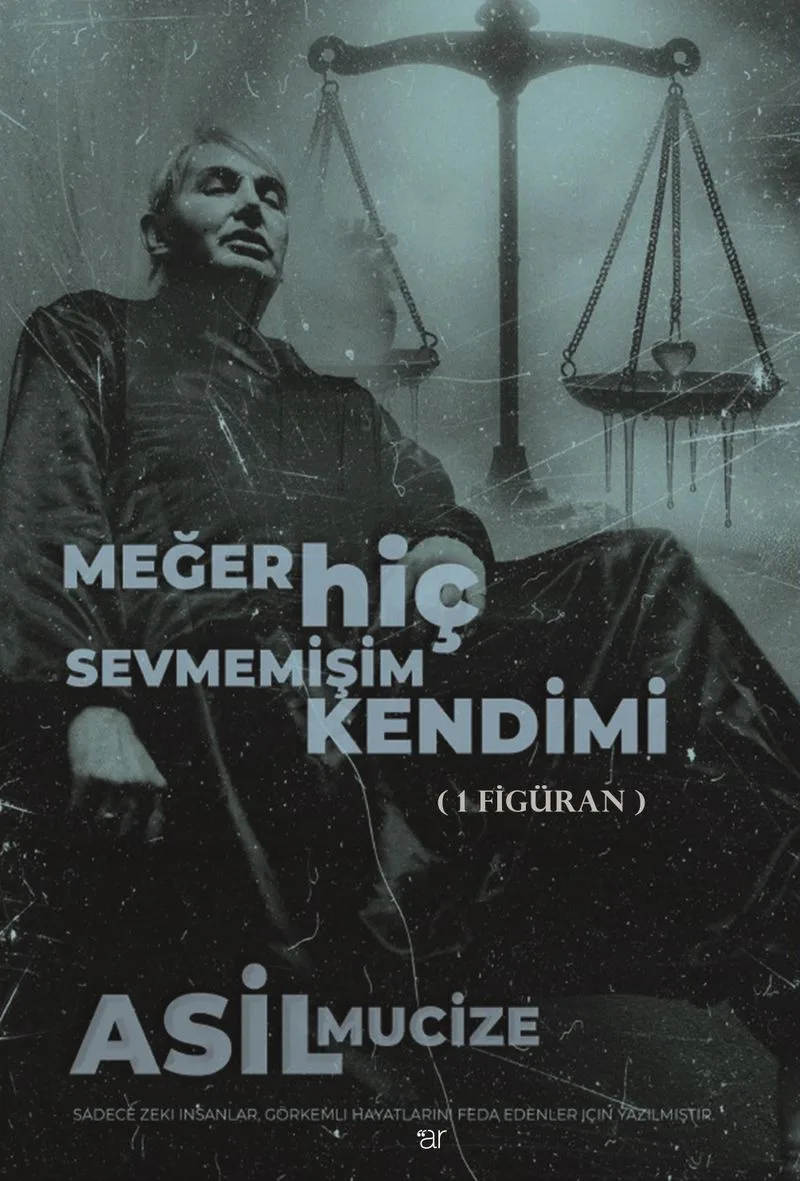 Meğer Hiç Sevmemişim Kendimi