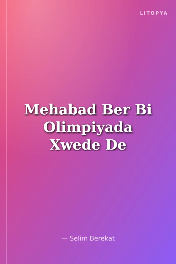 Mehabad Ber Bi Olimpiyada Xwede De