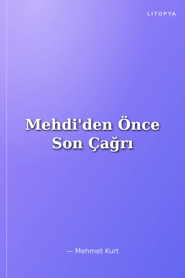 Mehdi'den Önce Son Çağrı