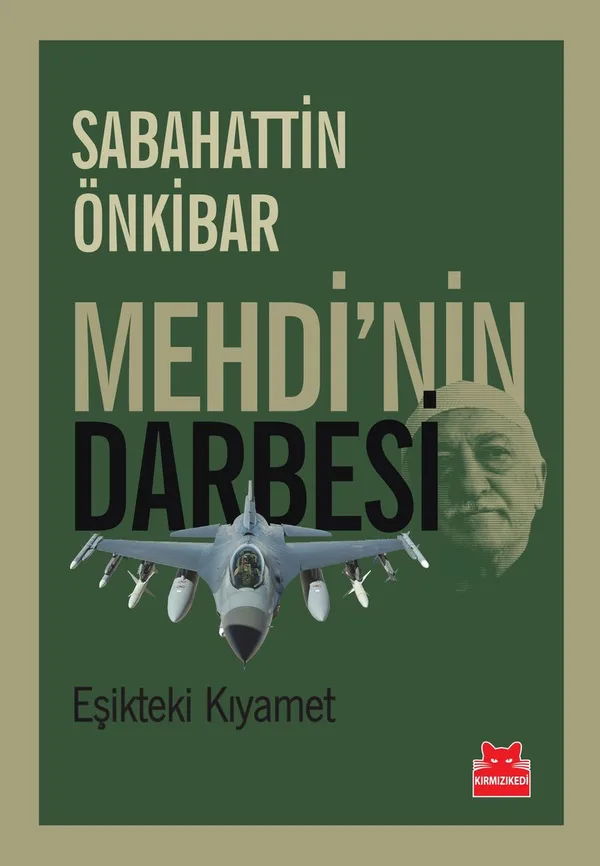 Mehdi'nin Darbesi Eşikteki Kıyamet