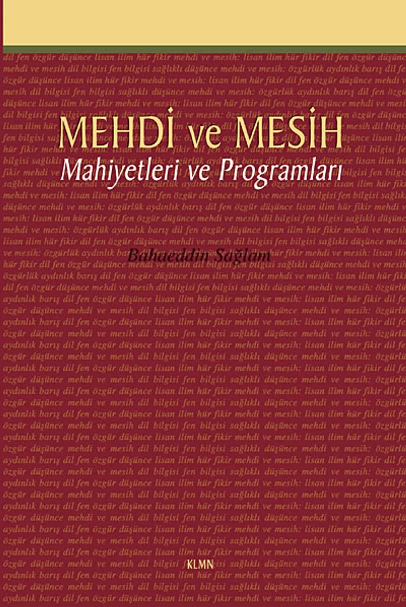 Mehdi ve Mesih Mahiyetleri ve Programları