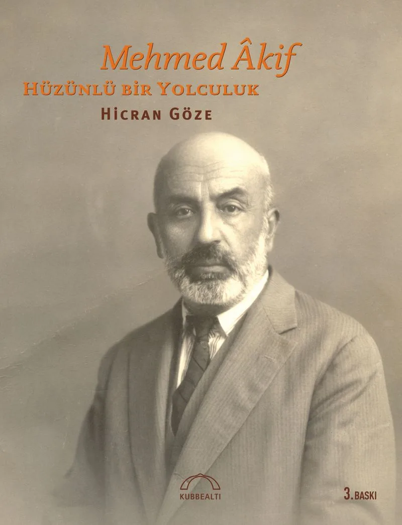 Mehmed Akif Hüzünlü Bir Yolculuk