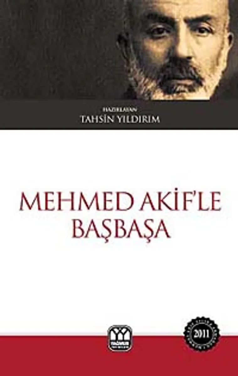 Mehmed Akif'le Başbaşa