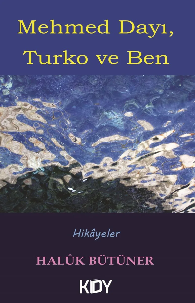 Mehmed Dayı, Turko ve Ben
