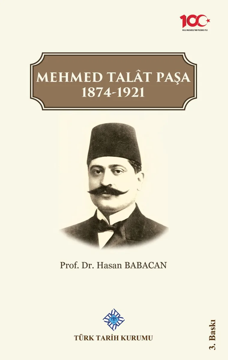 Mehmed Talat Paşa 1874-1921