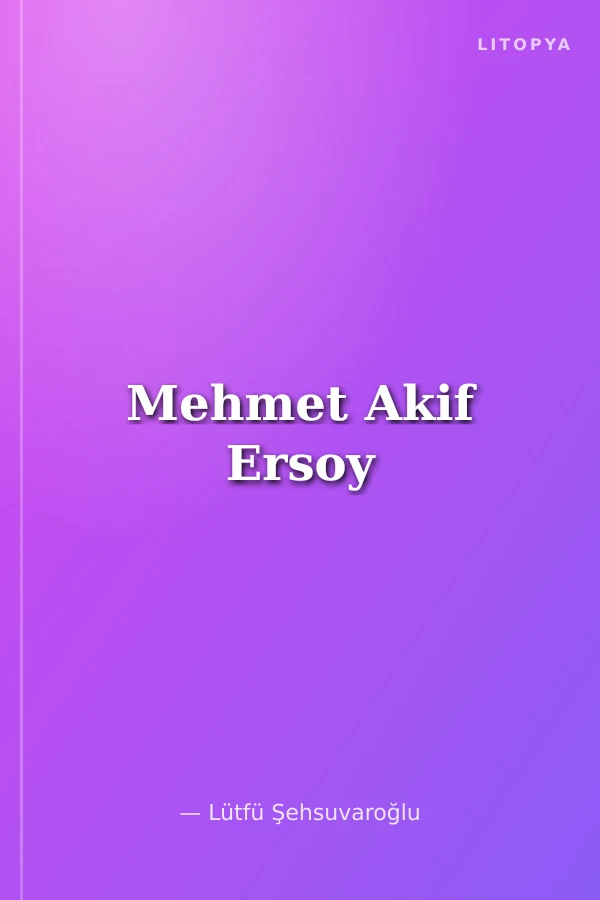 Mehmet Akif Ersoy