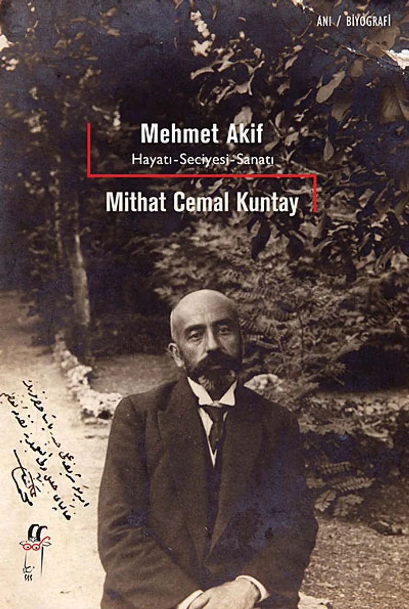 Mehmet Akif Hayatı-Seciyesi-Sanatı