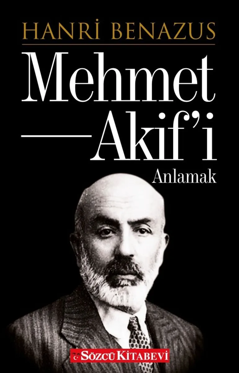 Mehmet Akif'i Anlamak