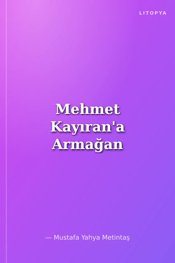 Mehmet Kayıran'a Armağan
