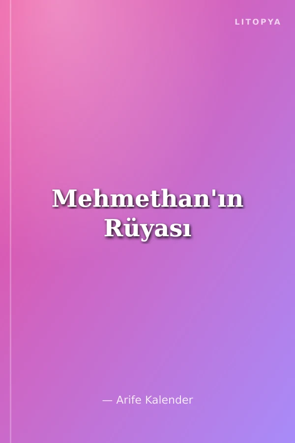 Mehmethan'ın Rüyası