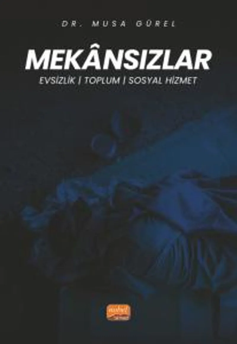 Mekansızlar Evsizlik, Toplum ve Sosyal Hizmet