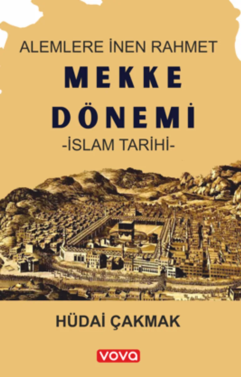 Mekke Dönemi &ndash; İslam Tarihi