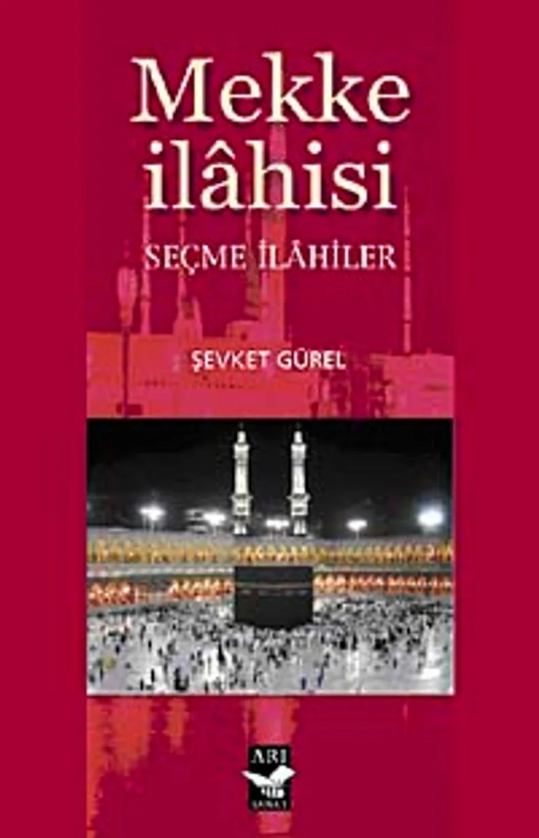 Mekke İlahisi Seçme İlahiler