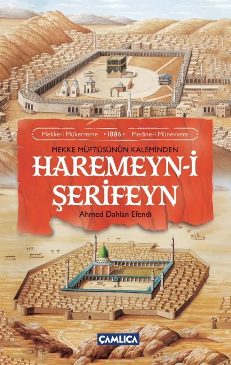Mekke Müftüsünün Kaleminden Haremeyn-i Şerifeyn