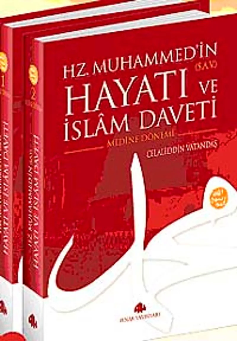 Mekke ve Medine Dönemi (2 Cilt) Hz. Muhammed'in (s.a.v.) Hayatı ve İslam Daveti