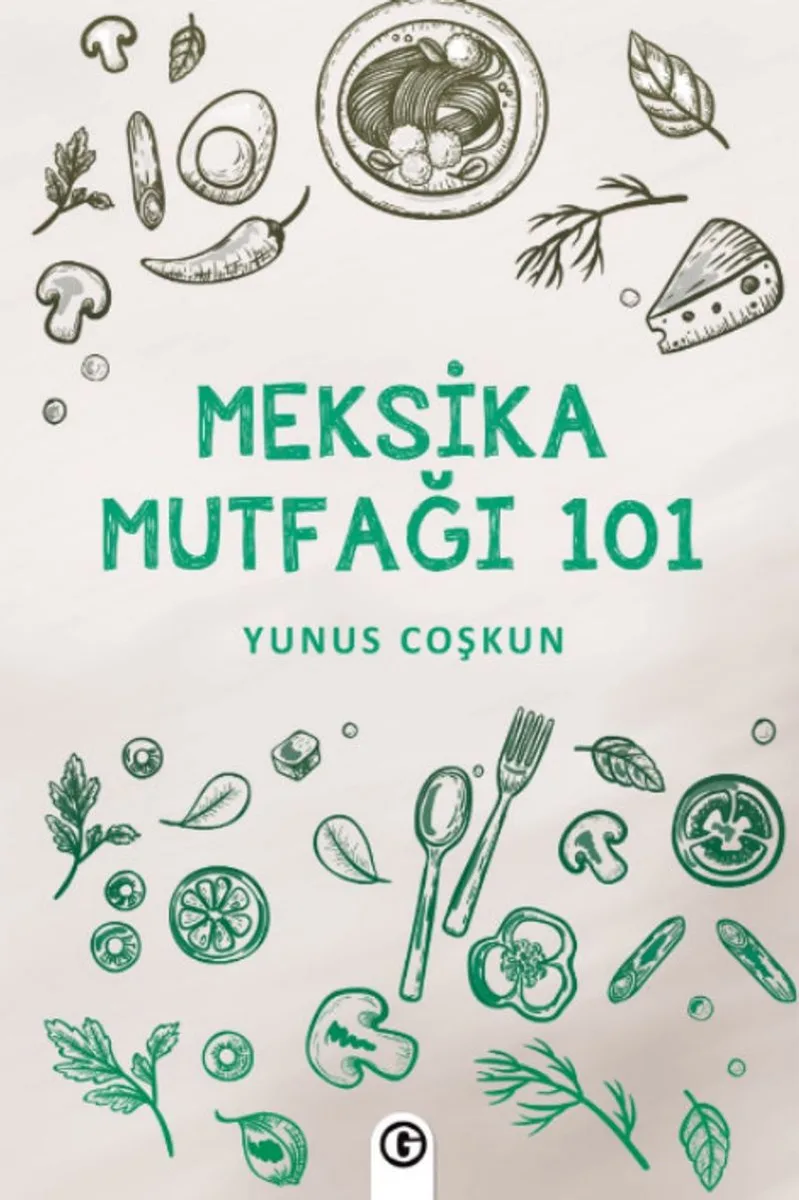 Meksika Mutfağı 101