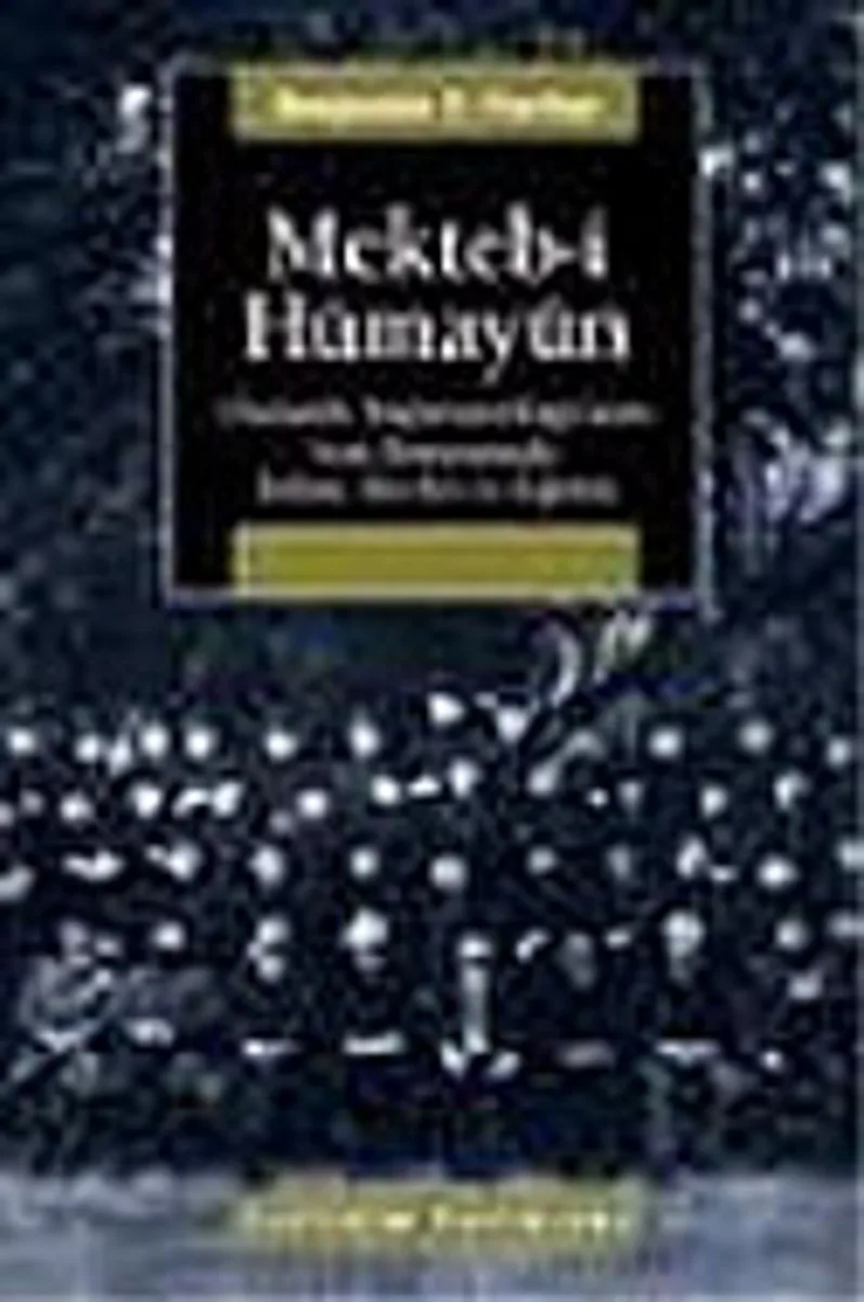 Mekteb-i Hümayun Osmanlı İmparatorluğu'nun Son Döneminde İslam Devlet ve Eğitim